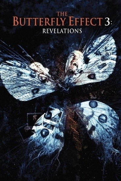 The Butterfly Effect 3: Revelations (2009) Hindi Dubbed BDRip 1080p 720p 480p