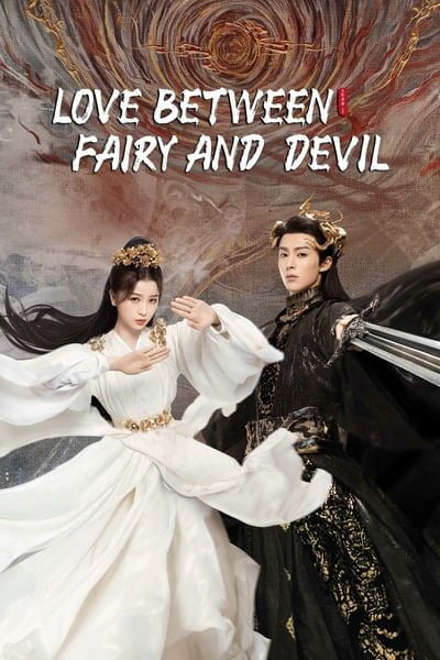 Love Between Fairy and Devil (2022) S01 WEB Series 720p 