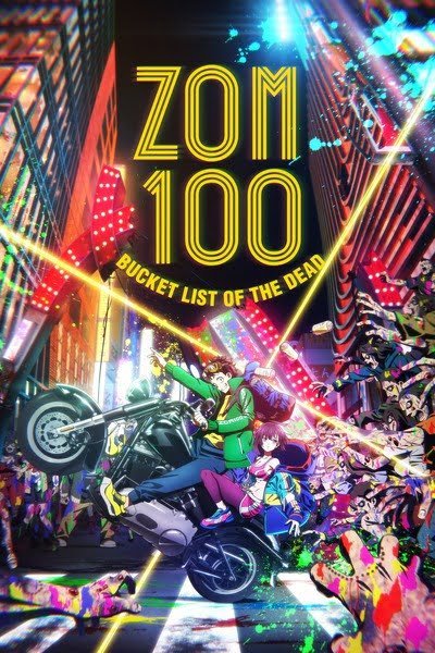 Zom 100 Bucket List Of The Dead (2023) S01 Dual Audio WEBRip 720p