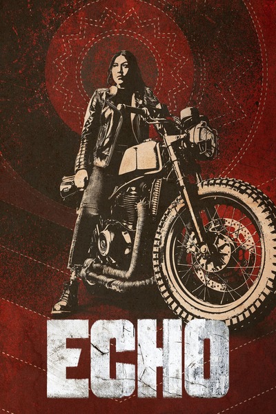 Echo (2024) S01 Dual Audio Series 720p 480p