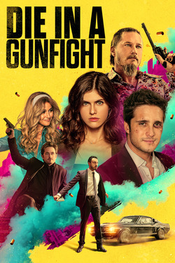 Die in a Gunfight (2021)