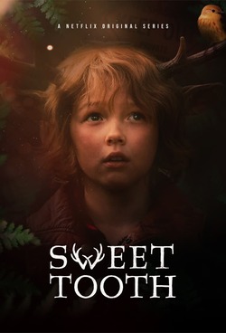 Sweet Tooth S3 (2024)